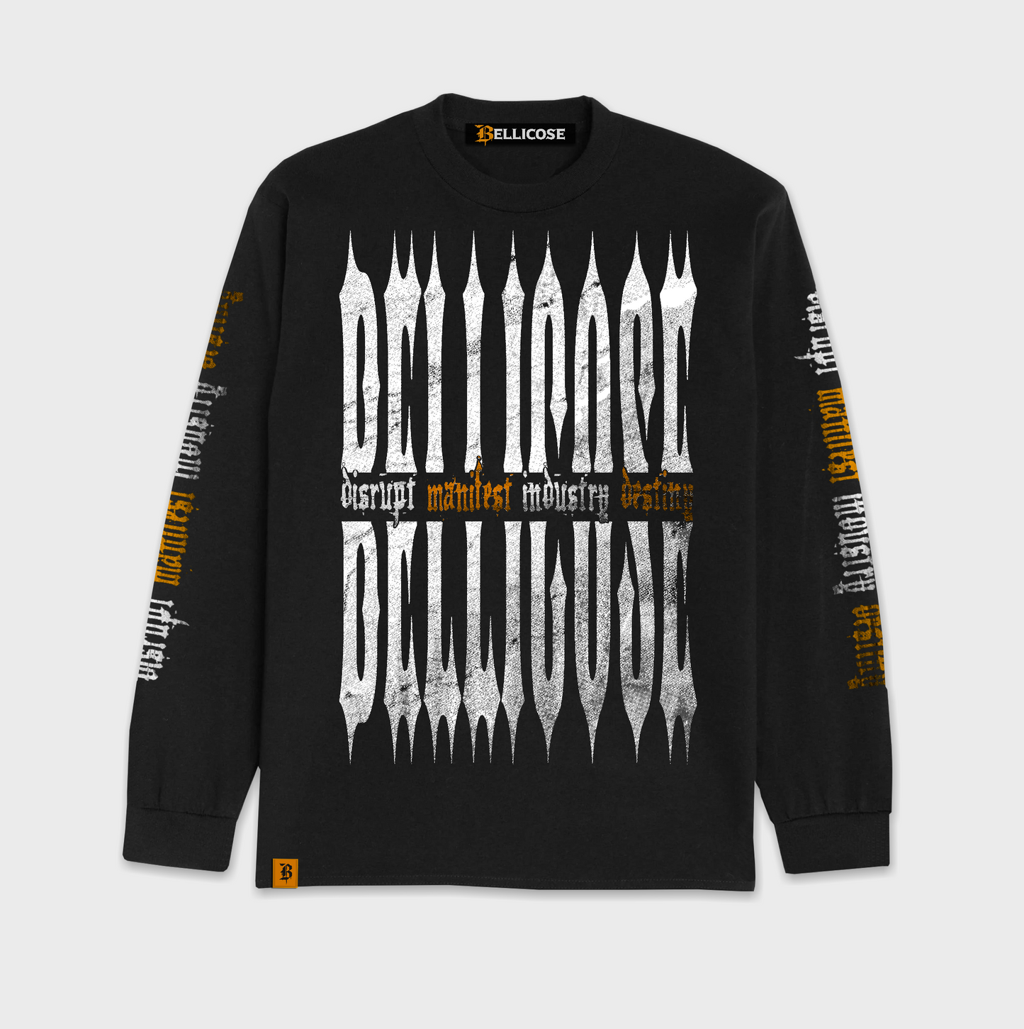 BELLICOSE - Disrupt.Manifest.Industry.Destiny Long-Sleeve T-Shirt